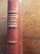 Dumas Alexandre Fils. Le régent Mustel. Edition de 1882.