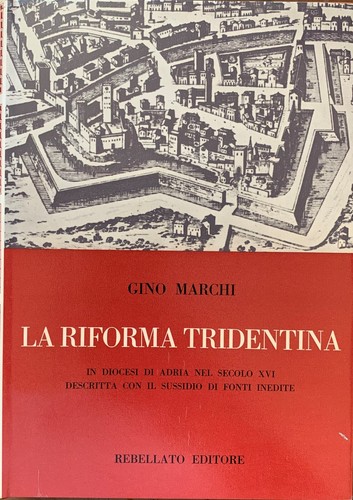 Marchi riforma tridentina - -,