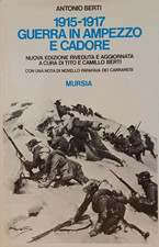 1915 1917 GUERRA IN AMPEZZO E