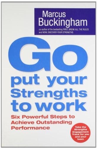 Put your strengths work - put,