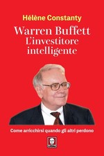 Warren Buffett. L'investitore