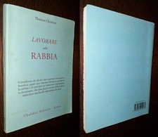 Lavorare sulla rabbia, Thubten