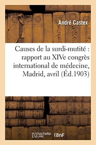 Castex causes de la - -,