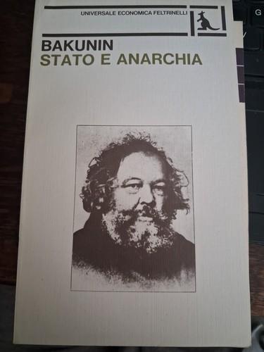 Bakunin stato anarchia - bakunin,