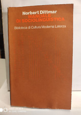 Manuale di sociolinguistica Norbert Dittmar  "Biblioteca di cultura moderna"