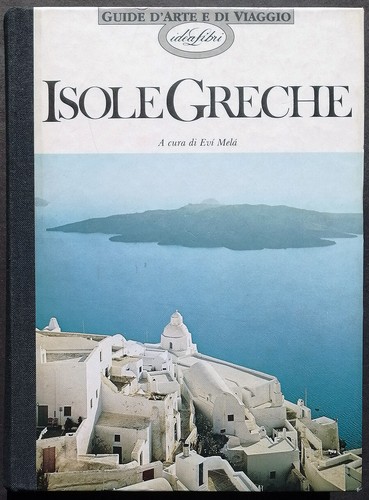 Isole greche idealibri guide - greche,