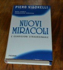 NUOVI MIRACOLI E GUARIGIONI