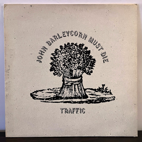 Traffic john barleycorn must - john,