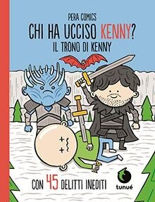 Trono kenny chi ha - il, kenny.