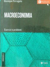 MACROECONOMIA. ESERCIZI E