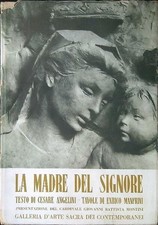 LA MADRE DEL SIGNORE ANGELINI