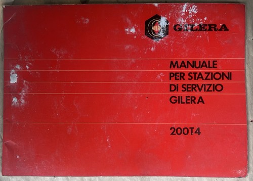 Gilera 200t4 manuale officina - 200t4,