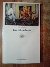 Elsa Morante LO SCIALLE