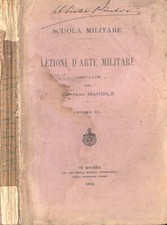 Lezioni d' arte militare Tomo II. . Capitano Mandile. 1892. IED.