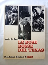 Libro LE ROSE ROSSE DEL TEXAS di Nerin E. Gun. Mondadori edizioni di Epoca 1964