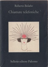 Roberto Bolano. Chiamate
