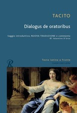 Libro Nuovo - Tacito Publio Cornelio - Dialogo Sull'oratoria. Testo Latino A Fro