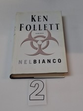 Ken Follett NEL BIANCO Romanzo