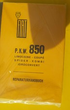 Manuale officina / manuale officina Fiat 850 Berlina, Coupè, Spider 1964 - 1972