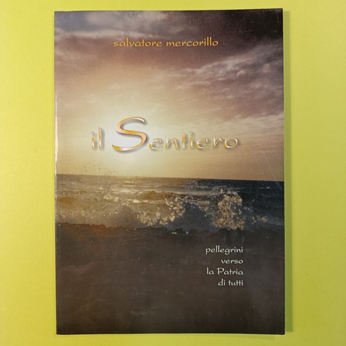 Sentiero salvatore - il,