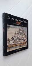 Marcello Petrignani LE CITTA' NELLA STORIA D'ITALIA: BARI Laterza