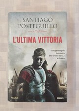 L'Ultima Vittoria Santiago Posteguillo Piemme Edizioni
