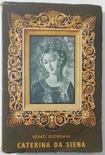 Caterina siena fuoco e - siena,,