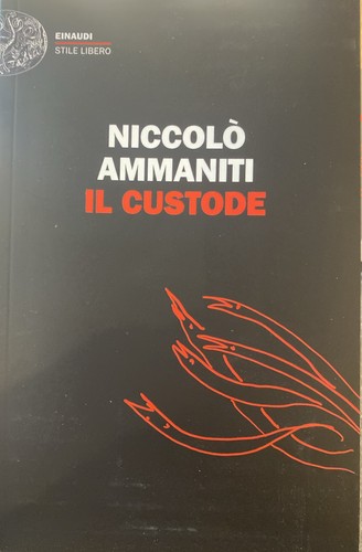 Custode niccolò ammaniti - custode,