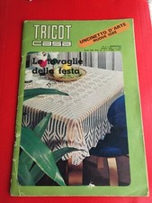 TRICOT CASA  UNCINETTO D'ARTE  N.4 - NUOVE IDEE - LE TOVAGLIE DELLA FESTA 1976