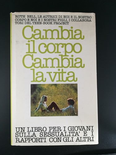 Cambia corpo vita - cambia,