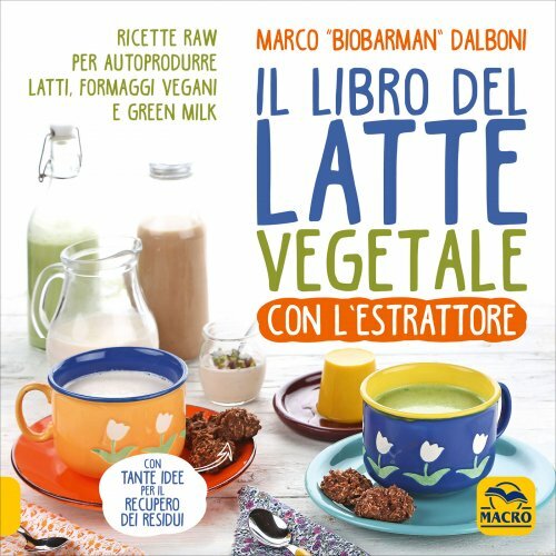 Libro del latte vegetale - del,