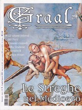 Graal (Enigmi – Costume – Storia- Medioevo e Rnascimento)