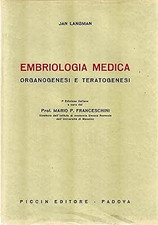 Embriologia medica. Organogenesi e teratogenesi [Hardcover] Jan Langma