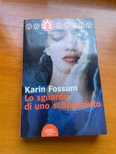 KARIN FOSSUM LO SGUARDO DI UNO SCONOSCIUTO FRASSINELLI libro romanzo book