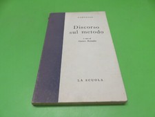 Discorso sul metodo - Cartesio - Editrice la scuola 1966