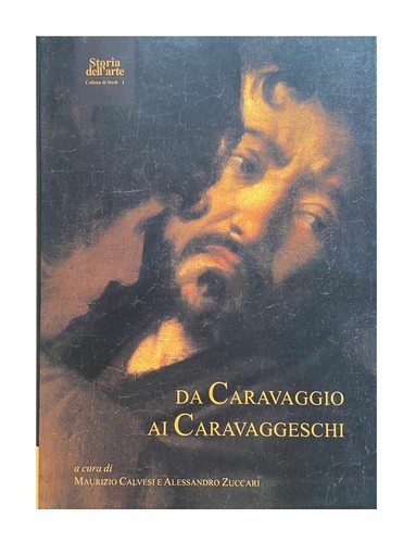 Caravaggio caravaggeschi - da, ai