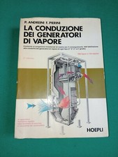 La Condizione Dei Generatori Di Vapore, Manuale Hoepli 3 Edizione 1984