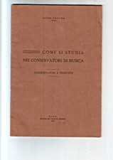 Come si studia nei Conservatori di musica : considerazioni e proposte / Forino