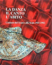 LA DANZA IL CANTO L'ABITO AA.VV. BANCO LARIANO 1982 