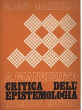 Critica dell'epistemologia - Alberto Gianquinto (Marsilio editore) [1971]