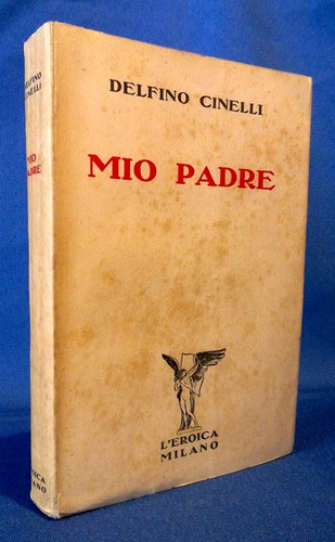 Delfino cinelli mio padre - cinelli,,