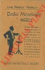 VASSALLO Luigi Arnaldo - Dodici monologhi di Gandolin.