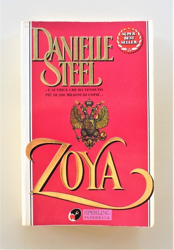 Zoya danielle steel - zoya, di