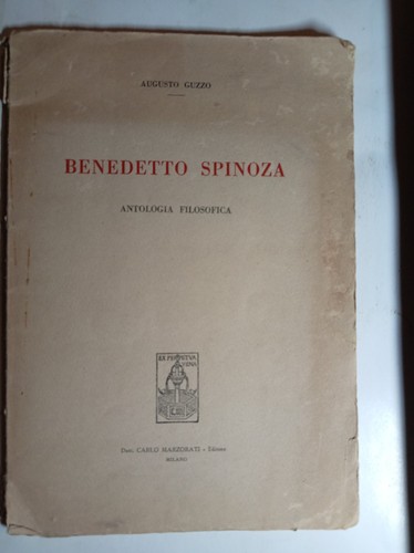 Benedetto spinoza antologia - benedetto,