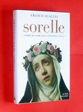 SORELLE. Storie di suore