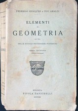 ELEMENTI DI GEOMETRIA ENRIQUES - AMALDI ZANICHELLI 1920 