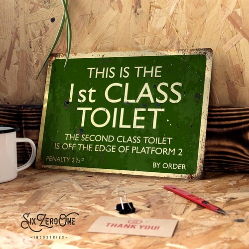 1st class toilet metal sign - class,
