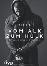 Vom Alk zum Hulk: Es war