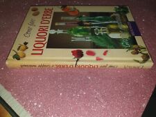 Come fare liquori d' erbe - e grappe e medicinali - Delicatezze -