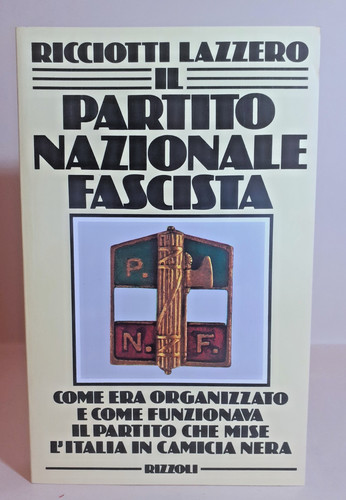 Partito nazionale fascista - il,